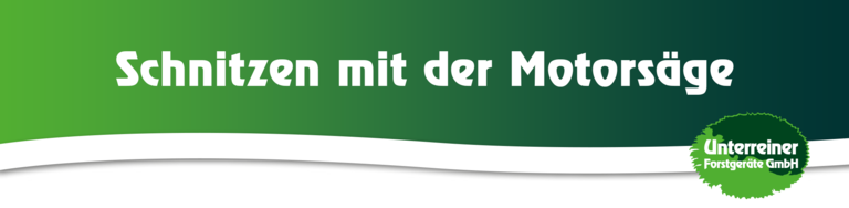 Header_2048x500_Schnitzen-mit-der-Motorsäge.png