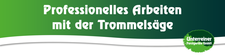 Professionelles Arbeiten mit der Trommelsäge Header